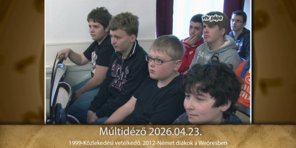 Múltidéző 2026.04.23.