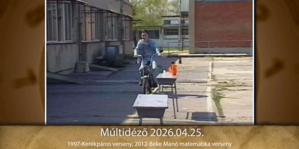 Múltidéző 2026.04.25.