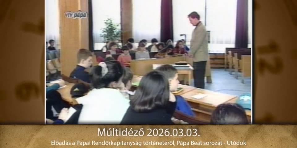 Múltidéző 2026.03.03.