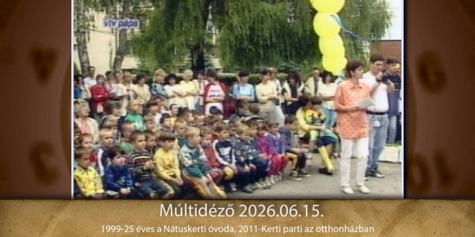 Múltidéző 2026.06.15.