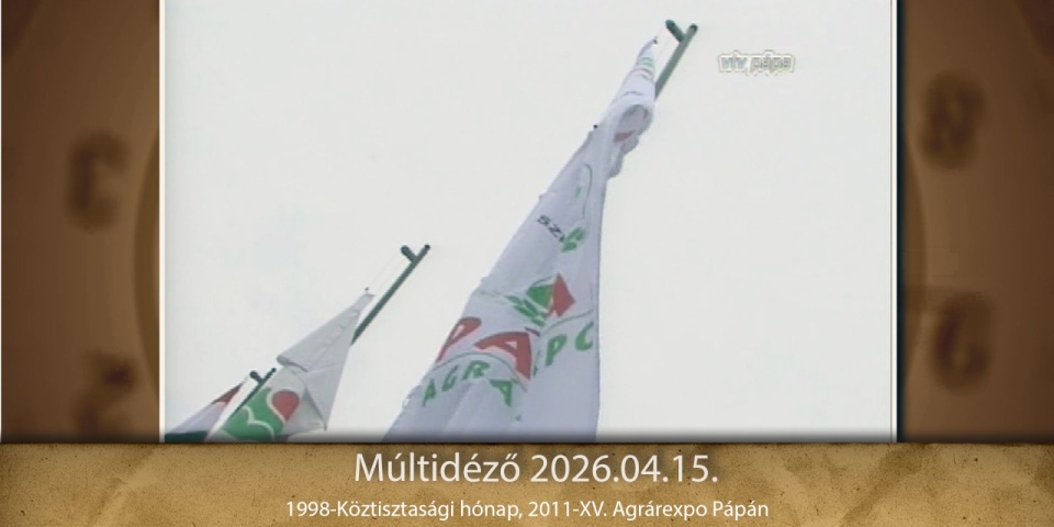 Múltidéző 2026.04.15.