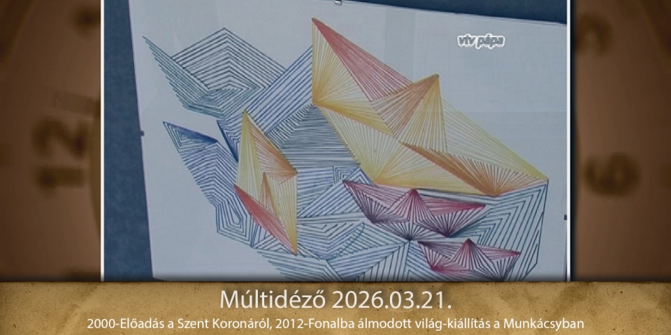 Múltidéző 2026.03.21.