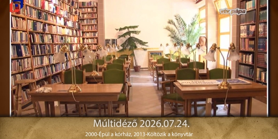 Múltidéző 2026.07.24.