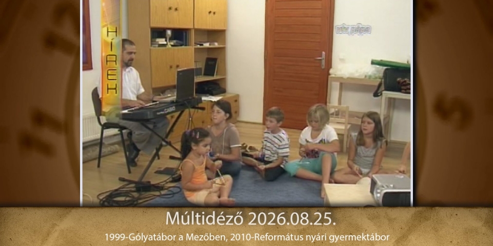 Múltidéző 2026.08.25.