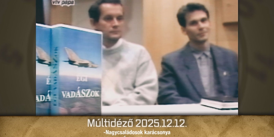 Múltidéző 2025.12.12.