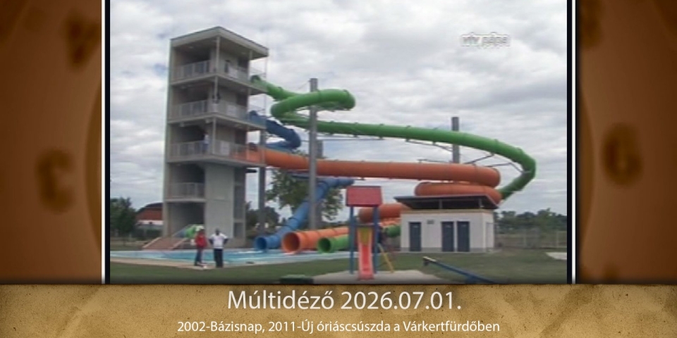 Múltidéző 2026.07.01.