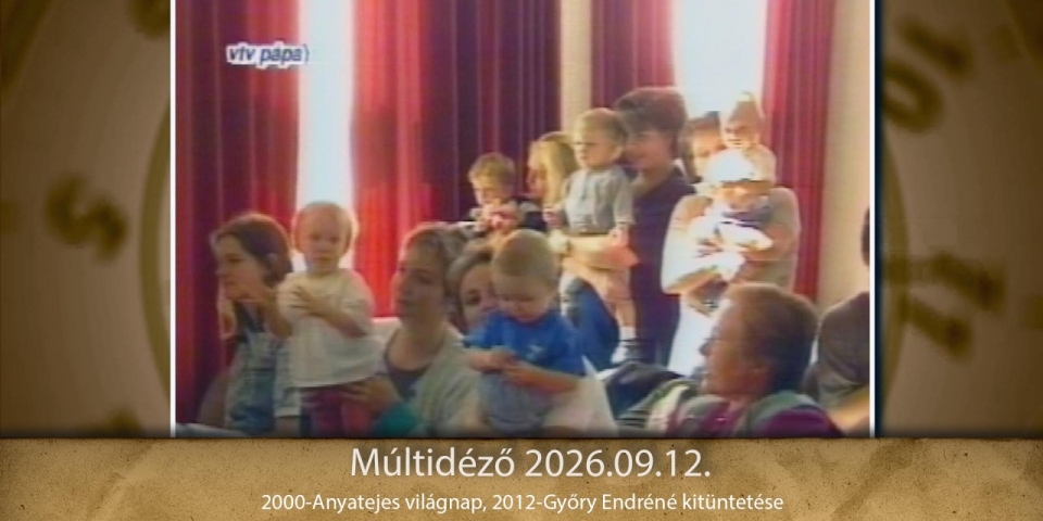 Múltidéző 2026.09.12.