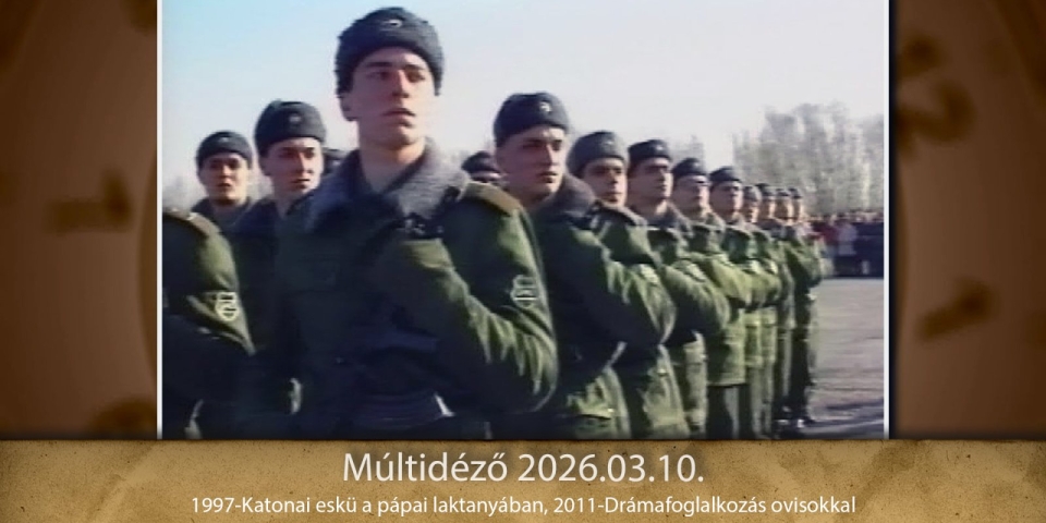 Múltidéző 2026.03.10.