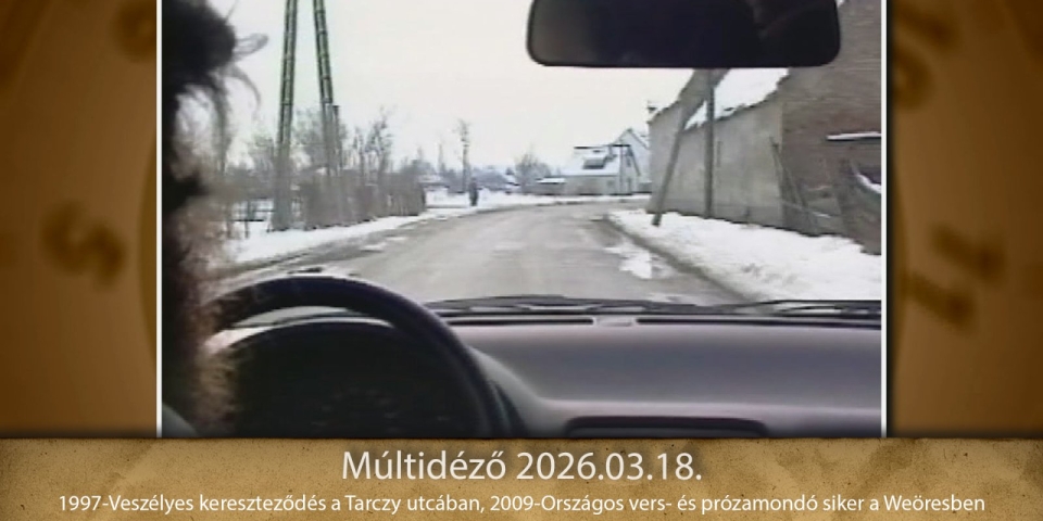 Múltidéző 2026.03.18.