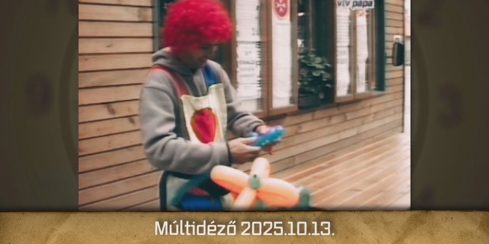 Múltidéző 2025.10.13.