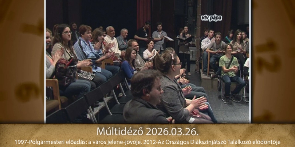 Múltidéző 2026.03.26.