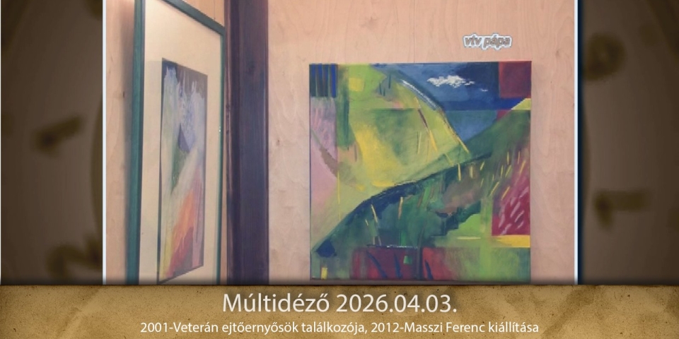 Múltidéző 2026.04.03.