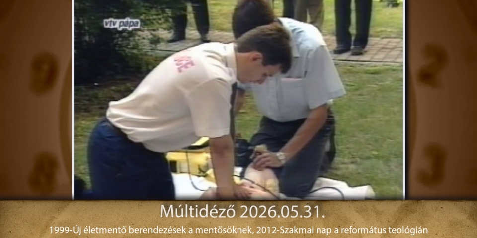 Múltidéző 2026.05.31.