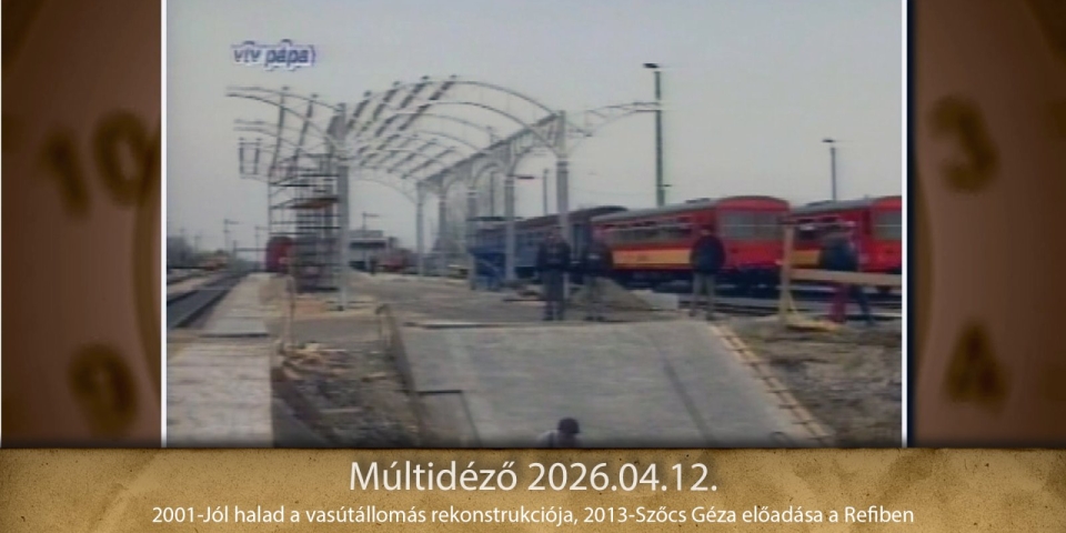 Múltidéző 2026.04.12.