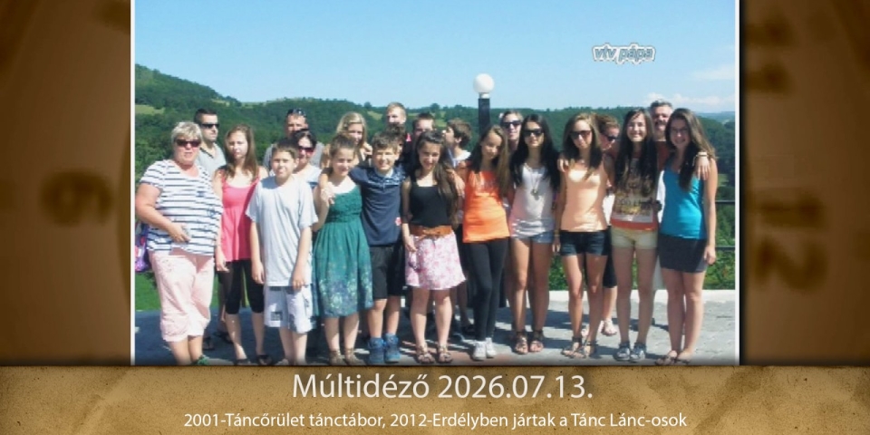 Múltidéző 2026.07.13.