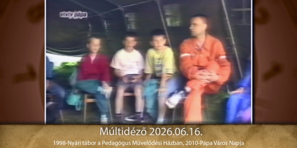 Múltidéző 2026.06.16.