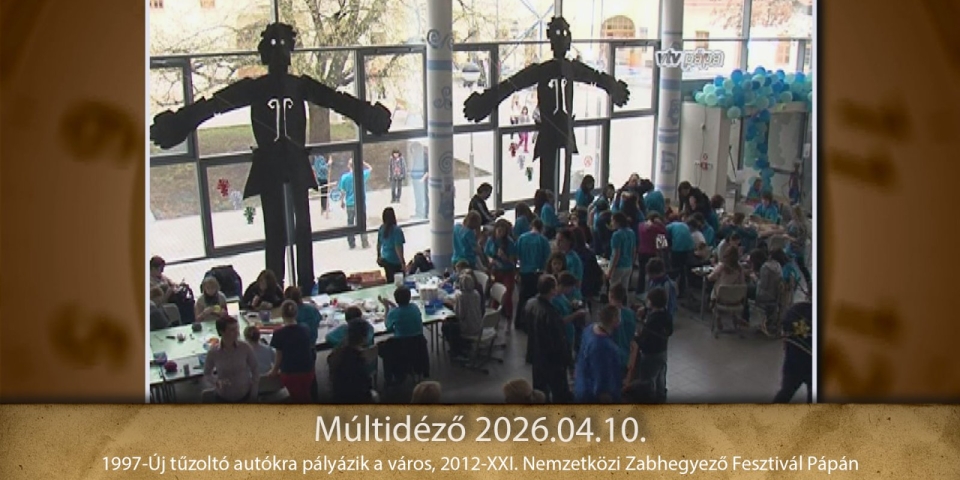 Múltidéző 2026.04.10.