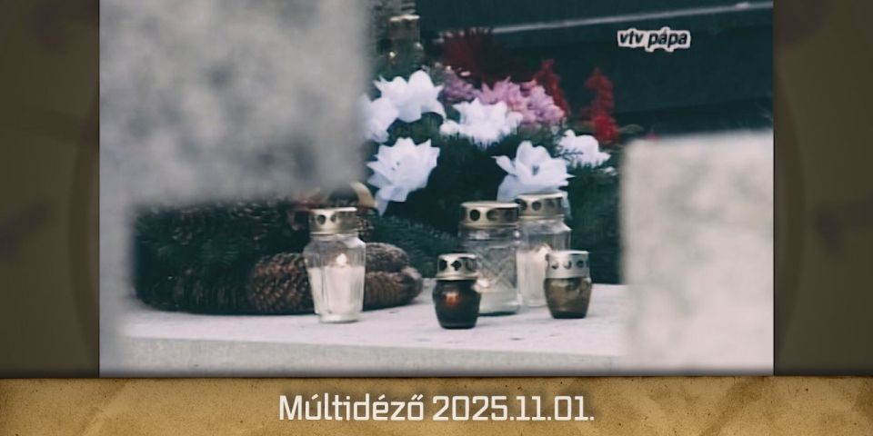 Múltidéző 2025.11.01.