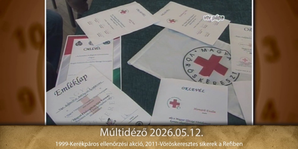 Múltidéző 2026.05.12.