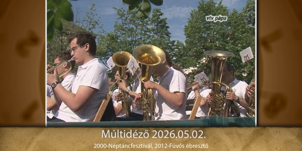 Múltidéző 2026.05.02.