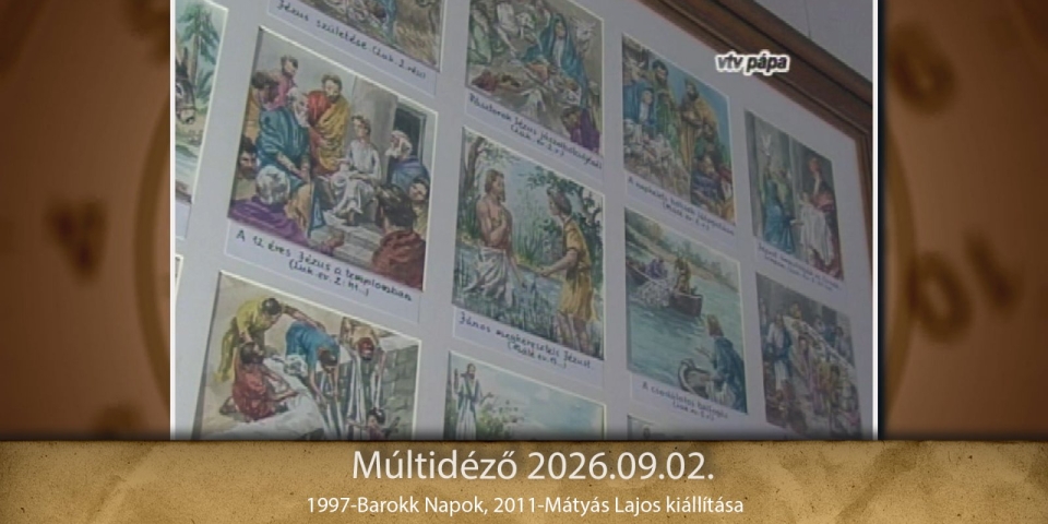 Múltidéző 2026.09.02.