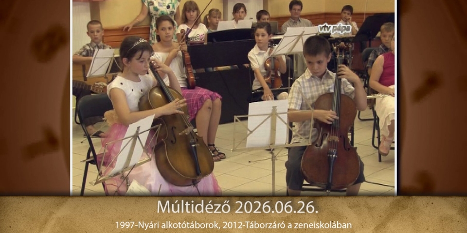 Múltidéző 2026.06.26.