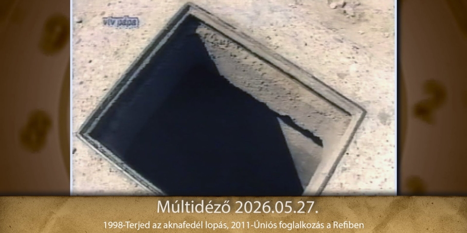 Múltidéző 2026.05.27.