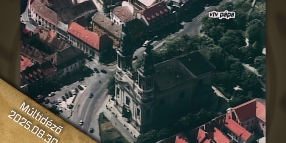 Múltidéző 2025.08.30.