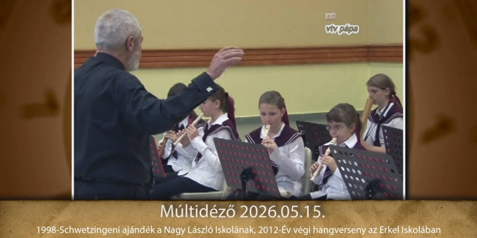 Múltidéző 2026.05.15.