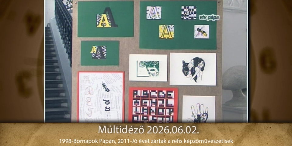 Múltidéző 2026.06.02.