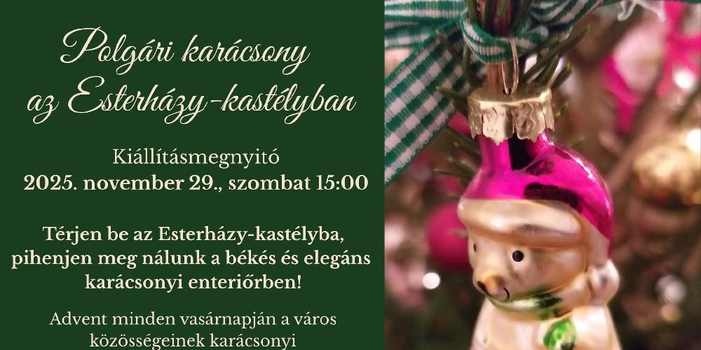 Polgári karácsony az Esterházy-kastélyban