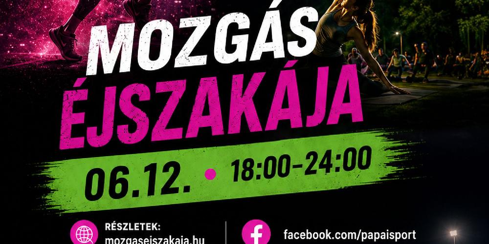 Mozgás éjszakája